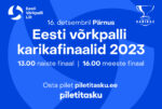 Eesti võrkpalli karikafinaalid 2023 Pärnus 16.detsembril